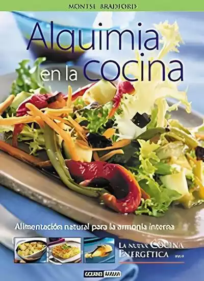 Libro Alquimia en la cocina de Montse Bradford