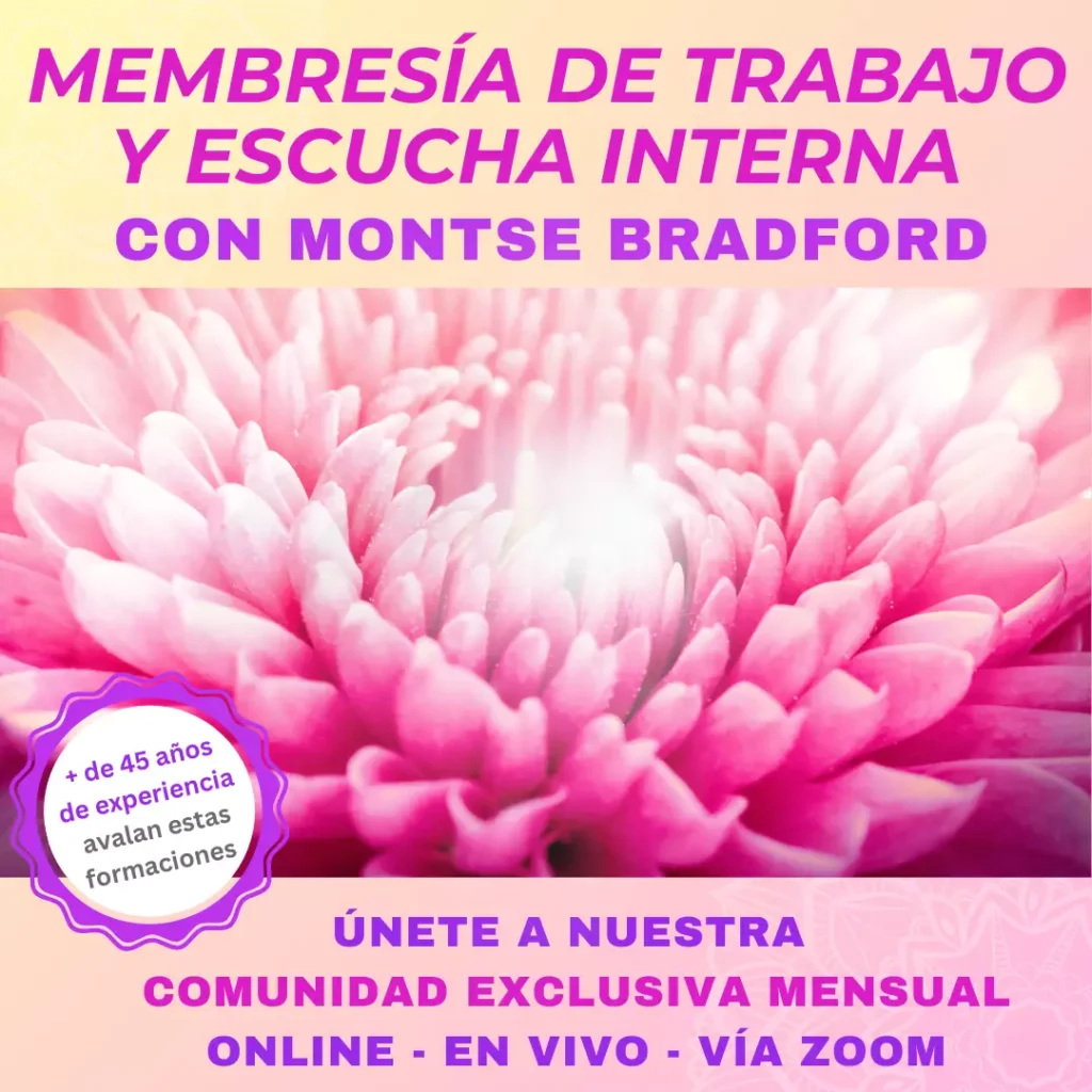 Membresía de Trabajo y Escucha Interna con Montse Bradford